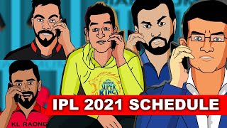 IPL 2021 SCHEDULE SPOOF