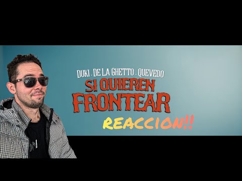 DUKI, De La Ghetto, Quevedo - Si Quieren Frontear (Video Oficial) REACION #203