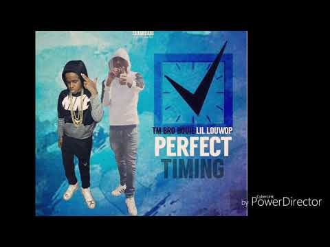 Tm bro bouie ft. Lil louwop - Perfect Timing