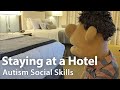 Staying At A Hotel Autism Social Skills Video