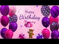 Happy Birthday Mummy Mummy Happy Birthday Song