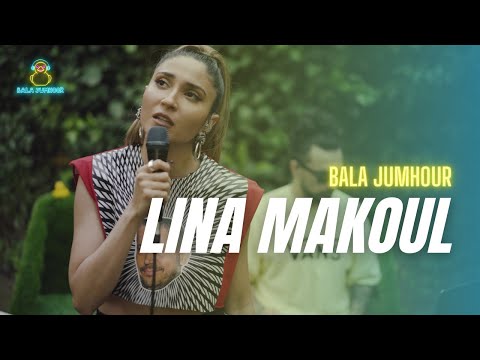 Lina Makoul - Bala Jumhour Music Session | لينا مخول - بلا جمهور