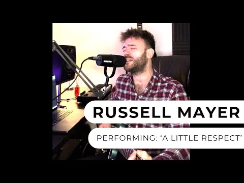 Russell Mayer - A Little Respect