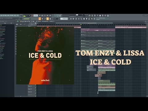 [ FLP SELECTED ] Tom Enzy & LissA - Ice & Cold [ REMAKE ]