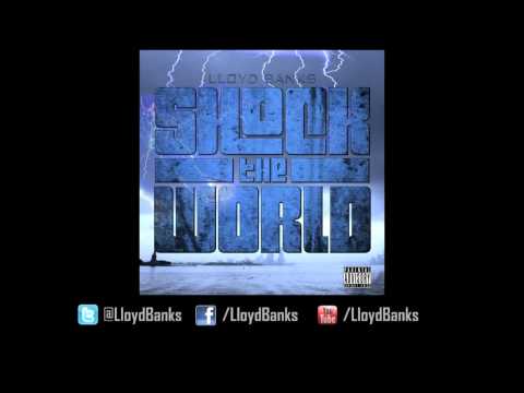 Lloyd Banks - Shock The World