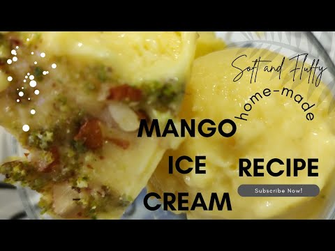 Mango ice cream | Sapana Creativities
