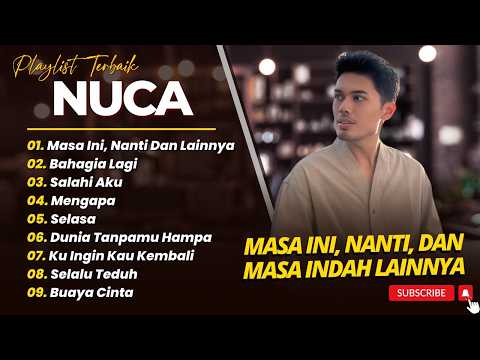 NUCA - MASA INI, NANTI DAN MASA INDAH LAINNYA - BAHAGIA LAGI || LAGU POP TOP CHART 2026