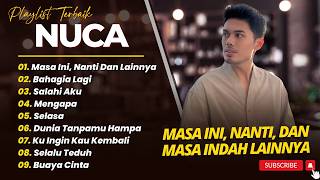 Download lagu NUCA - MASA INI, NANTI DAN MASA INDAH LAINNYA - BAHAGIA LAGI || LAGU POP TOP CHART 2026 mp3