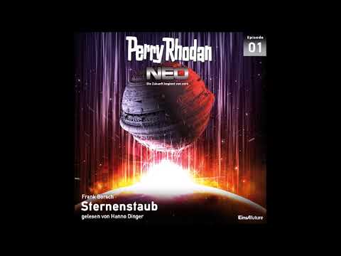 Perry Rhodan - Neo - Folge 1: Sternenstaub (Komplettes Hörbuch)