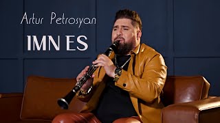 Artur Petrosyan - Imn Es (2023)