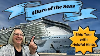 Allure Of the Seas - Full Ship Tour with Helpful Hints