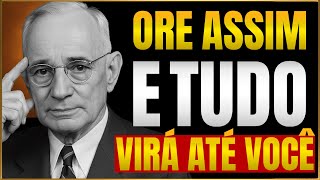 A ORAÇÃO SECRETA QUE CRIA A SUA REALIDADE | NAPOLEON HILL
