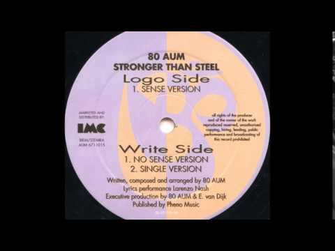 80 Aum - Stronger Than Steel