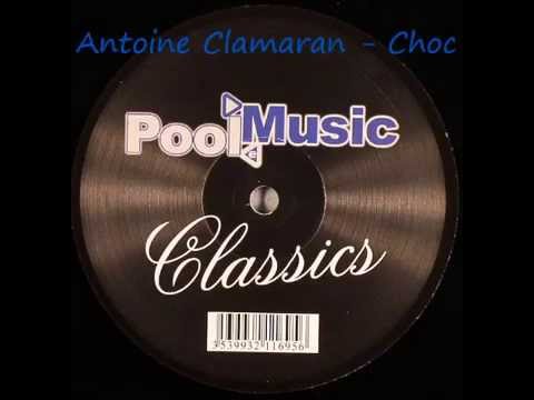 Antoine Clamaran - Choc