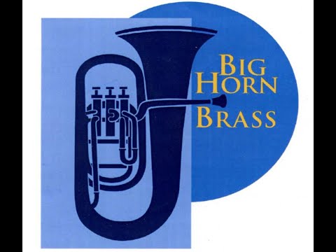 Richard Strauss: Feierliche Einzug - Big Horn Brass