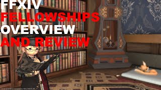 FFXIV Fellowships: Overview and Review (5.1)