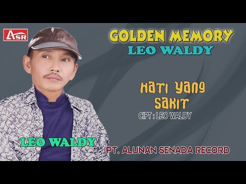 LEO WALDY - HATI YANG SAKIT ( Official Video Musik ) HD