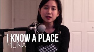 I Know a Place - Muna (cover)