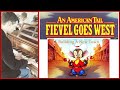 FIEVEL GOES WEST - Building a New Town (piano) James Horner