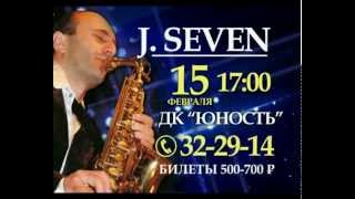 J.Seven - in Russia 15.02.15