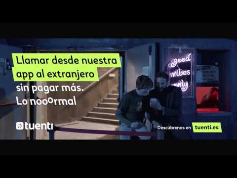 Spot Tuenti: “Que te devuelvan lo que es tuyo, es nooormal”