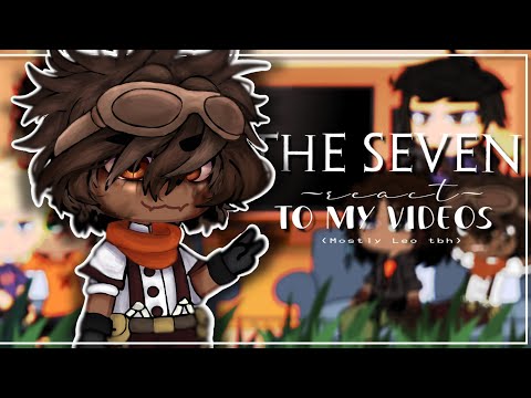 || THE SEVEN reacts TO MY VIDEOS (mostly Leo ngl) || PJO/HoO || •Tucinektuca•
