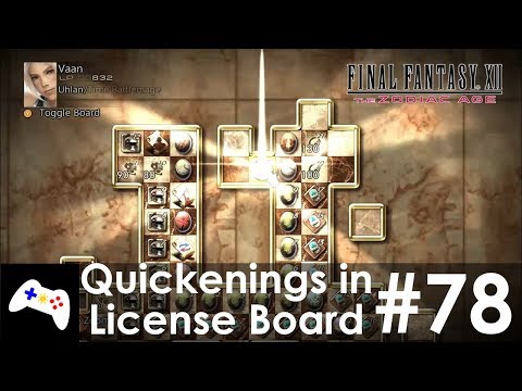 Final Fantasy XII: The Zodiac Age - Quickenings in License Board - #78