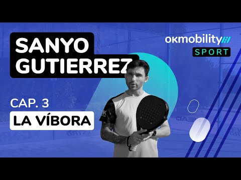 OK MOBILITY X Sanyo Gutierrez - CAP 3: La Víbora