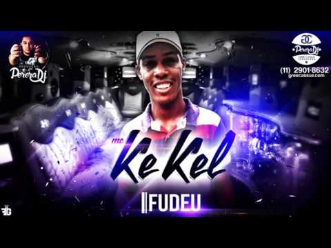 MC Kekel   Fudeu  Oficial 2015