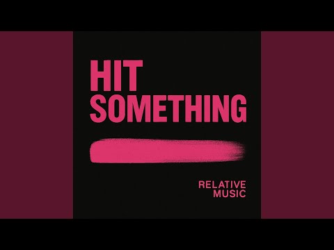 Hit Something (Original Mix)