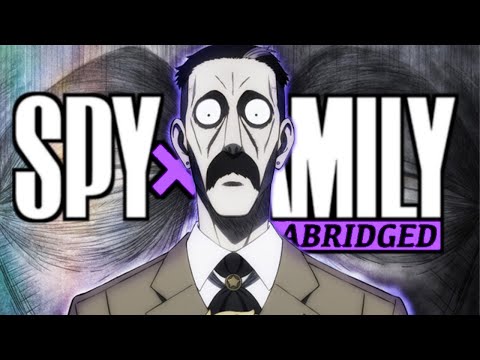 Spy x Family ABRIDGED - Episode 09