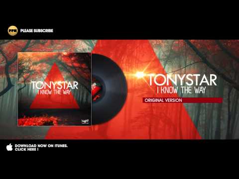 Tony Star - I Know The Way