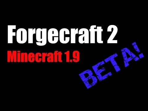 ForgeCraft 2 with Minecraft 1.9 - #1