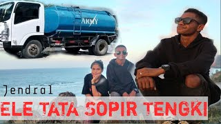 Download lagu Ele Tata Sopir Tengki (Jendra_Amo Leu) Lagu Goyang Terbaru 2023 mp3 Download lagu Ele Tata Sopir Tengki (Jendra_Amo Leu) Lagu Goyang Terbaru 2023 mp3