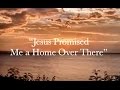 Jesus Promised Me A Home Over There - Jennifer Hudson (w/lyrics)