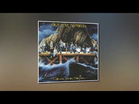 Álbum Completo  Quem se Importa 1  ( Clamor Pelas Nações )