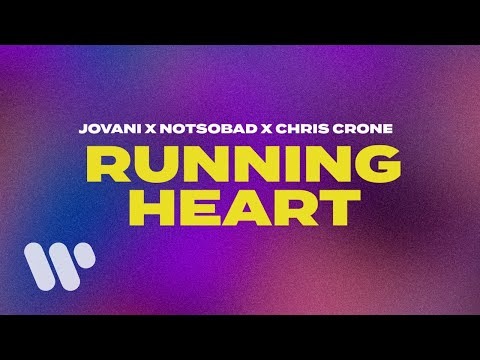 Jovani - Running Heart (feat. NOTSOBAD & Chris Crone) (Official Music Video)