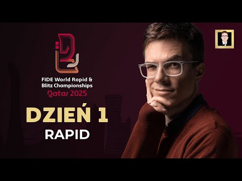 FIDE World Rapid and Blitz Championship 2025 | Dzień 1 | Start emocji w Katarze!