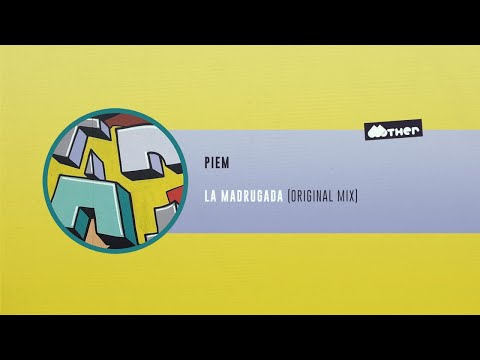 MOTHER101: Piem - La Madrugada