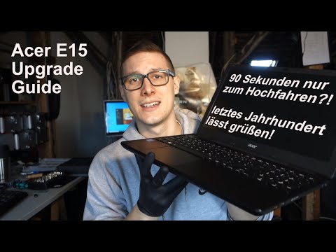 Acer E15-E5 Upgrade, Demontage und Reinigungs-Guide