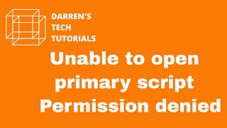 YouTube Thumbnail for Unable to open primary script