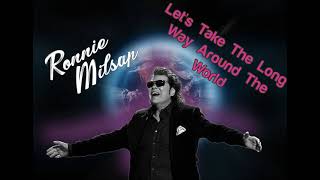 Ronnie Milsap - Let&#39;s Take The Long Way Around The World