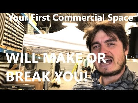 Your First Commercial Space - Will Make You or Break You!