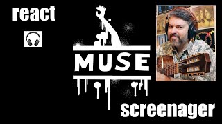 React to MUSE | Screenager