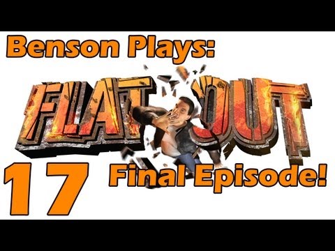 Benson Plays: FlatOut Part 17 (Final Episode)