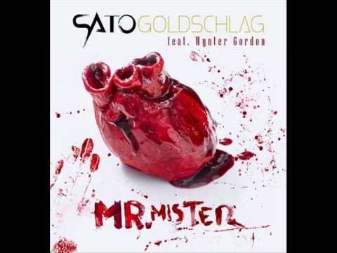 Sato Goldschlag Feat. Wynter Gordon - Mr. Mister (Laidback Luke Remix) (Blaster's Extended Mix)