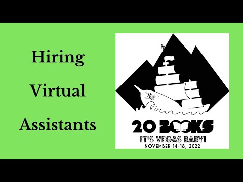 20Books Vegas 2022 Day 3 - Maximizing What Authors Do Best by Hiring a VA