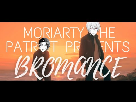 Moriarty the patriot on Crack - Bromance (William ft. Sherlock) ༄/ Yuukoku no Moriarty vines ༄