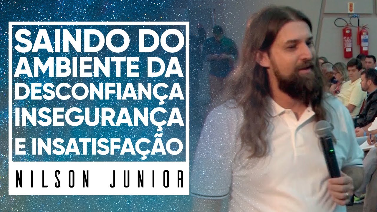 MEVAM OFICIAL - SAINDO DO AMBIENTE DA DESCONFIANÇA, INSEGURANÇA E INSATISFAÇÃO - Nilson Junior