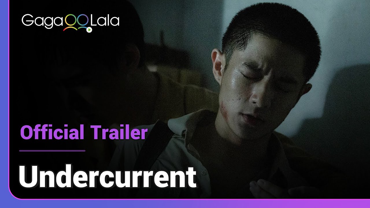 Undercurrent | Official Trailer | Under martial law, the boy’s secret with men has nowhere to hide.